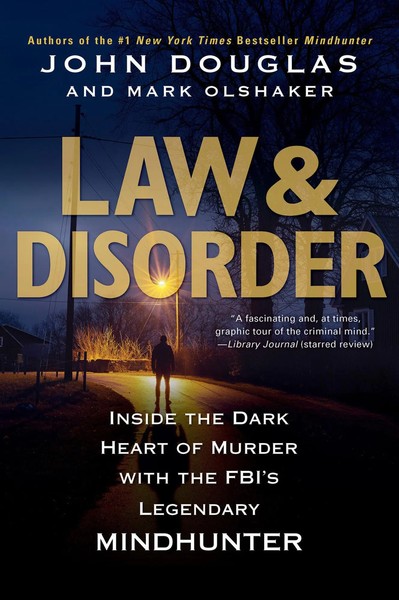 John Douglas (U. A.) | Law & Disorder: | Taschenbuch | Englisch (2021)-image