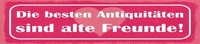 Holzschild 10X46 Cm Die Beste AntiquitäT Sind Alte Freunde Deko Geschenk Schild