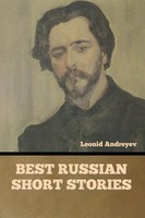 Best Russian Short Stories Leonid Andreyev Et Al. Taschenbuch Englisch