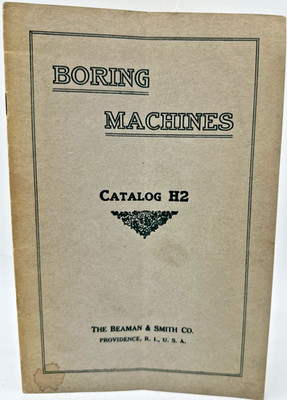 The Beaman & Smith Co. - Boring Machines - Catalog H2