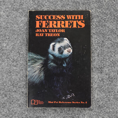 Success With Ferrets By Joan Taylor Paperback 1977 Palmetto Publishing 091509605