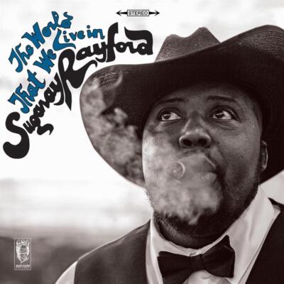 World That We Live In - Sugaray Rayford (Audio CD)