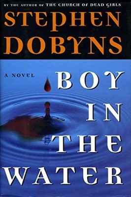 Boy in the Water, Dobyns, Stephen