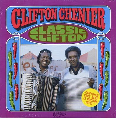 Clifton Chenier - Classic Clifton LP Album Comp Vinyl Blues,Folk, World, 214905
