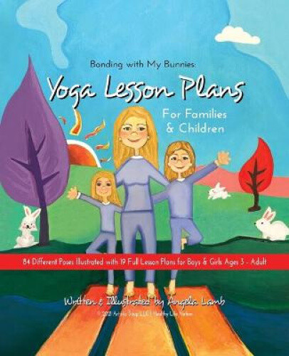 Thumbnail - Bonding With My Bunnies: Yoga Lesson Plans For Families And Children