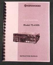 Kenwood TS-430S Instruction Manual - Premium Card Stock Covers & 32 LB Paper!