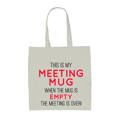This Is My Meeting Tasse - Canvas Tragetasche - lustig Leaver Büro Arbeit Tee Kaffee