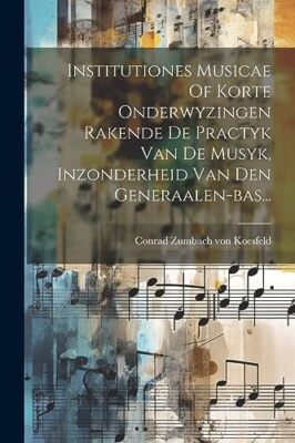 Conrad Zumbach von K - Institutionen Musik von Korte Onderwyzingen Ra - J555z