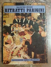 VALENTINO BROSIO - RITRATTI PARIGINI - NUOVEDIZIONI ENRICO VALLECCHI - 1977