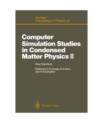 Computer Simulation Studies in Condensed Matter Physics II: New Directions Proce