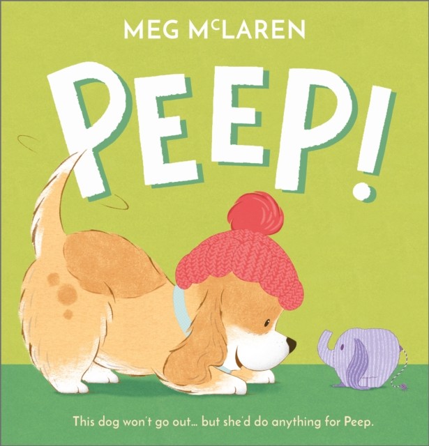 Peep! by Meg McLaren PAPERBACK 9781783448890