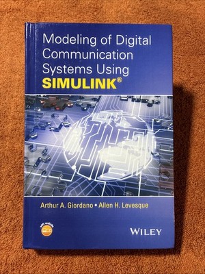 Modeling of Digital Communication Systems Using SIMULINK by Arthur A....