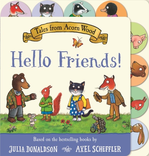 Tales from Acorn Wood: Hello Friends! by Julia Donaldson (Board book) - Image 6
