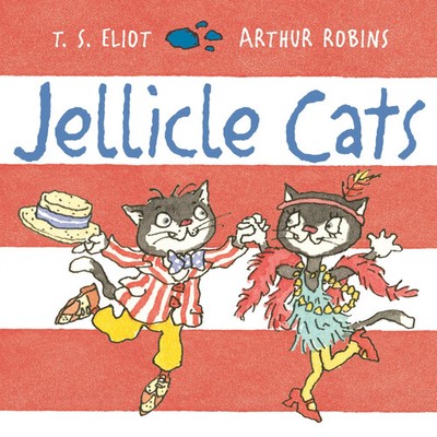 Jellicle Cats | Ts Eliot | Englisch | Taschenbuch | 32 S. | 2017 | Faber & Faber