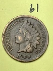 1908-S INDIAN CENT, "Fine" condition coin, #61
