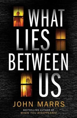 WHAT LIES BETWEEN US | John Marrs | Taschenbuch | Kartoniert / Broschiert | 2020
