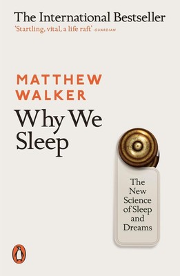 Why We Sleep | Matthew Walker | englisch