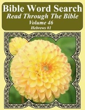 Bible Word Search Read Through The Bible Volume 46: Hebrews #1 Extra Large