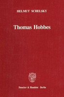 Thomas Hobbes - Eine Politische Lehre. | Habilitationsschrift | Helmut Schelsky