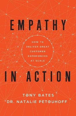 Natalie Petouhoff Tony Bates Empathy In Action (Gebundene Ausgabe)