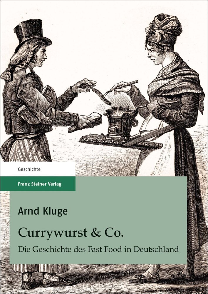 Thumbnail - Currywurst & Co. | Arnd Kluge | Die Geschichte Des Fast Food In