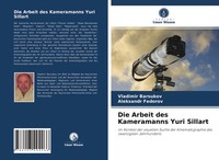 Vladimir Barsukov (U. A.) | Die Arbeit Des Kameramanns Yuri Sillart | Buch