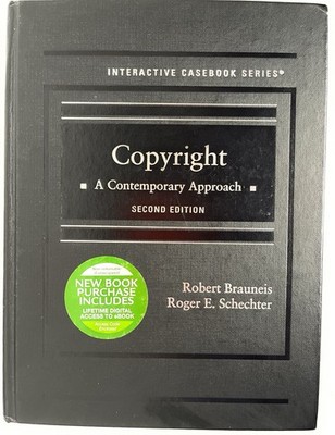 Copyright : A Contemporary Approach 2ed. (2018 hc A) Schechter & Brauneis