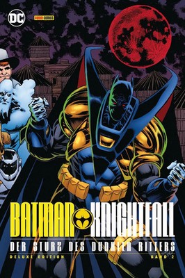 Batman: Knightfall - Der Sturz des Dunklen Ritters (Deluxe Edition) | Buch