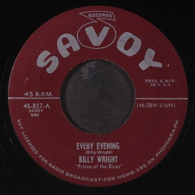 BILLY WRIGHT Every Evening / Married Woman's Boogie SAVOY 7'' Single 45 RPM