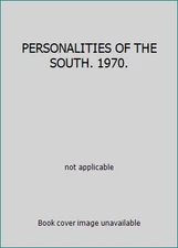 PERSONALITIES OF THE SOUTH. 1970. by not applicable