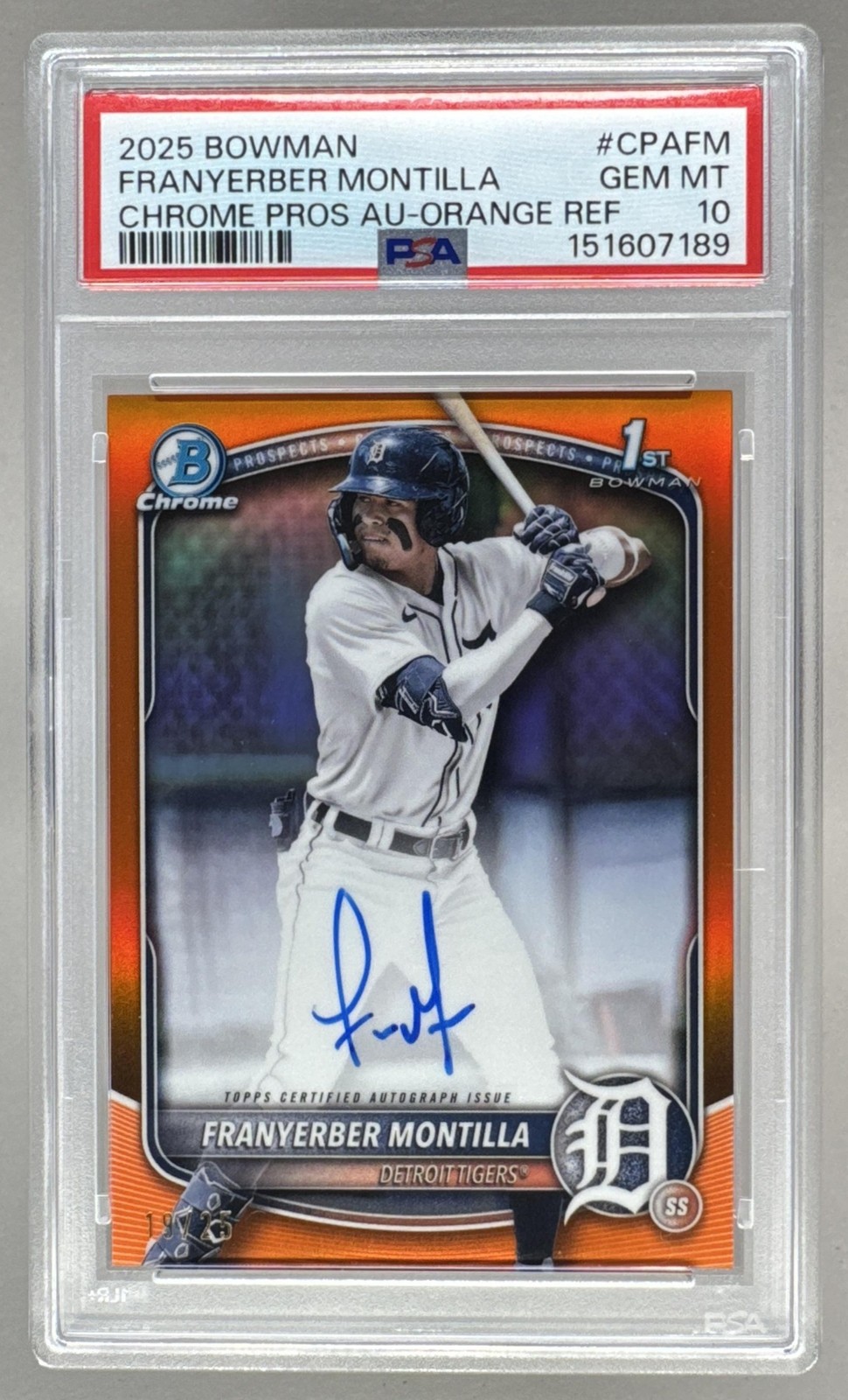 Franyerber Montilla 2025 Bowman Chrome Orange Refractor 1st RC Auto 19/25 PSA 10