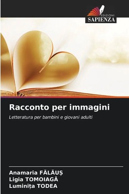 Anamaria F¿L¿U¿ (u. a.) | Racconto per immagini | Taschenbuch | Italienisch