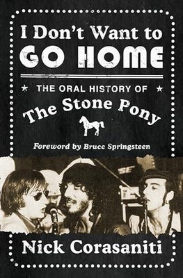 I Don't Want to Go Home: The Oral Hi... by Corasaniti, Nick Paperback / softback