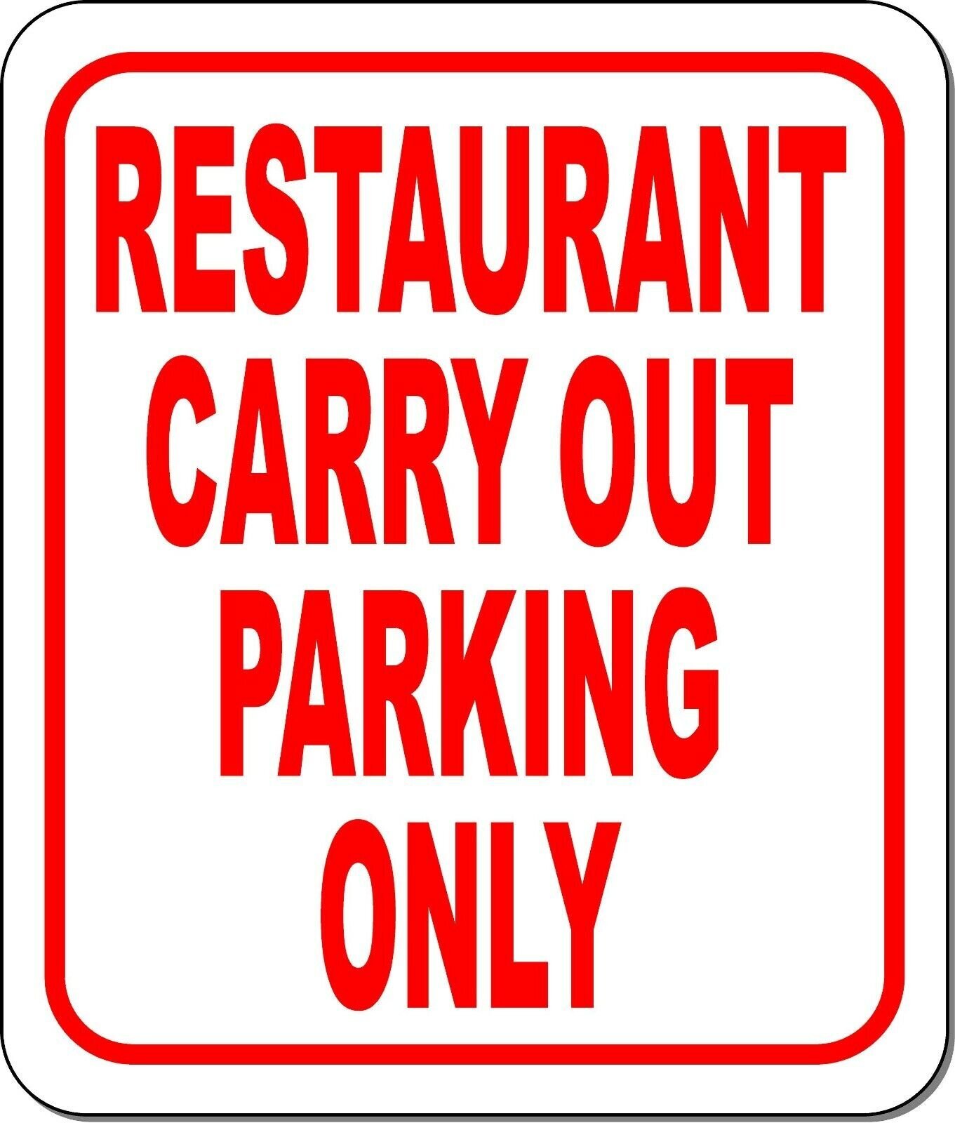 Restaurant carry out parking only RED Metal Aluminum composite sign | eBay