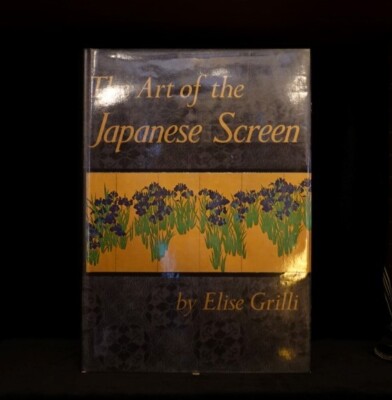 絵画 The Art of the Japanese Screen The Art of the Japanese Screen by Elise Grilli | eBay