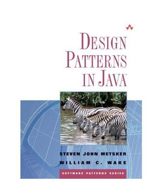 Design Patterns in Java¿, Steven John Metsker, William C. Wake