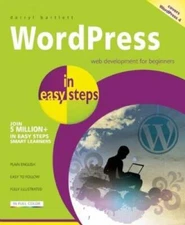 WordPress in easy steps: Web Development for Beginners - covers Word - GOOD