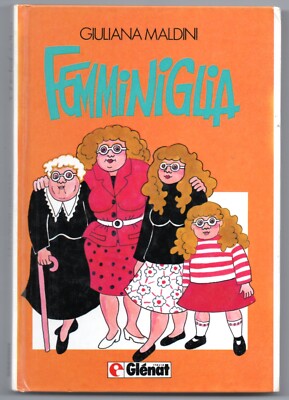 giuliana maldini FEMMINIGLIA glénat HIT COMICS N.7 glenat italy hitcomics 1991