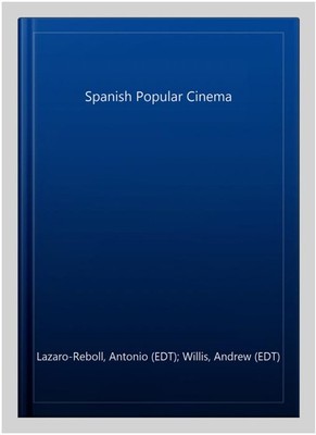 Spanish Popular Cinema, Paperback by Lazaro-Reboll, Antonio (EDT); Willis, An...
