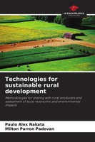 Paulo Alex Nakata (U. A.) | Technologies For Sustainable Rural Development