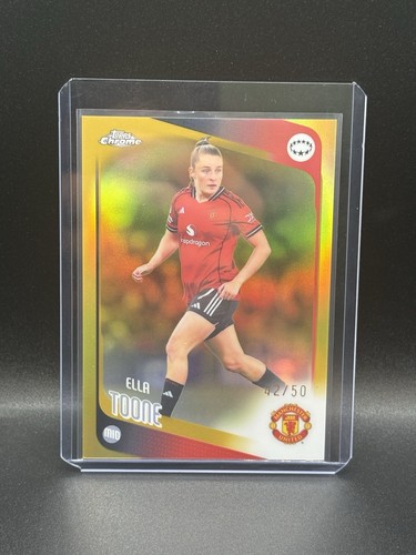 2025-26 Topps Chrome Womens UEFA Club Competitions Ella Toone /50 Gold