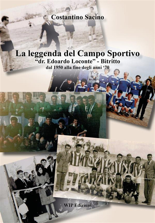 Leggenda Del Campo Sportivo - Costantino Sacino - 2023