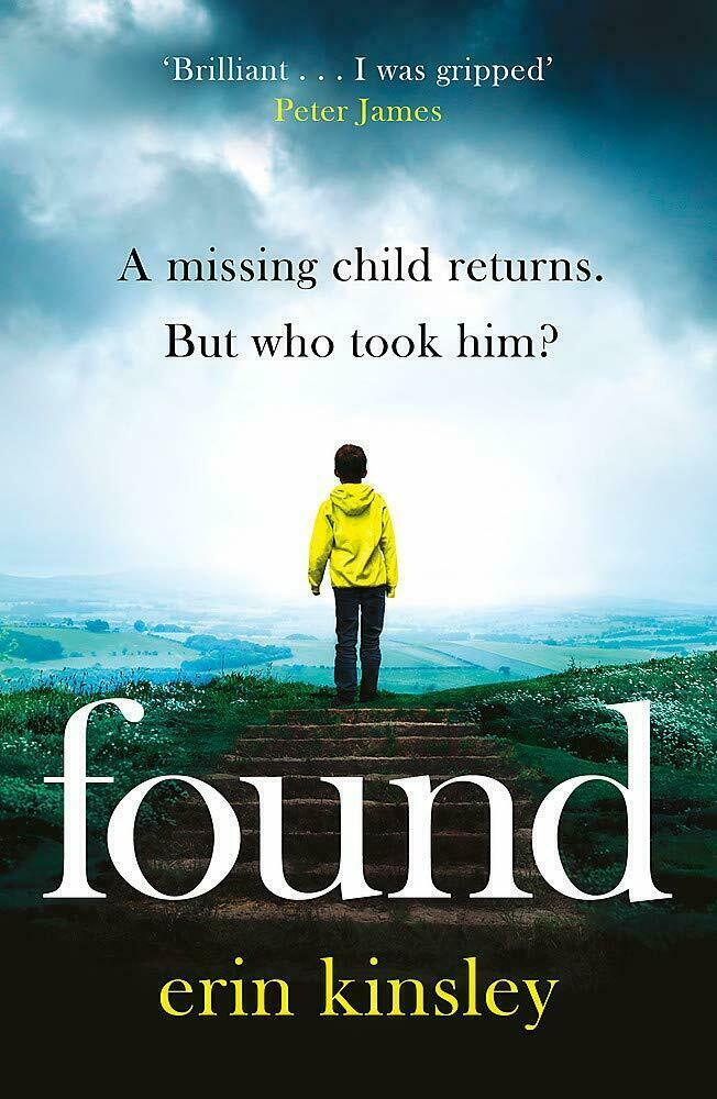 Found: the most gripping, emotional thriller of the year by Erin Kinsley PB
