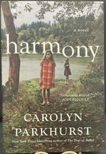 Harmony by Carolyn Parkhurst (2016, Hardcover)