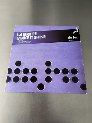 La Griffe - Make It Shine 12  Vinyl House Record 2006 Data Records