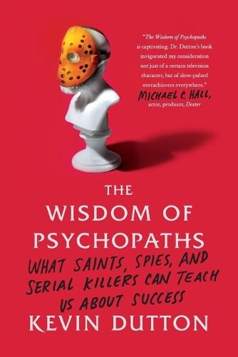 Thumbnail - Kevin Dutton Wisdom Of Psychopaths (taschenbuch)