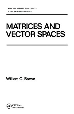 Matrizen und Vektorspaten - 9780824784195