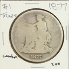 1877 US Silver Trade Dollar $1 * Lowball *