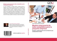 Carlos Alfredo Uquillas Casalombo | Modelo Empresarial De éXito Competitivo...