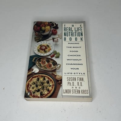 The Real Life Nutrition Book 1992 Susan Finn Linda Stern Kass Penguin PB